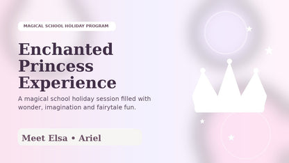 Enchanted Princess Experience